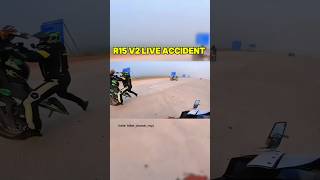 R15 live accident 😭😭 automobile rap r15 zx10rvsbmws1000rr motovlog kawasakizxx10rr superbike [upl. by Gonagle303]