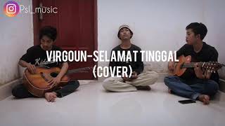 VIRGOUN  SELAMAT TINGGAL cover [upl. by Itsirc]