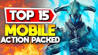 Top 15 Best Action Packed Mobile Games Android  iOS [upl. by Hiller]