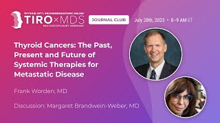 Systemic Therapies for Metastatic Thyroid Cancers with Dr Worden [upl. by Kavanaugh728]