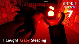 I FOUND SLEEPING KRABY  Shelter Of Sursur 7 [upl. by Ueihttam]