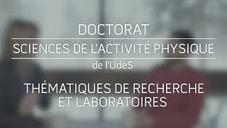 Doctorat en sciences de l’activité physique de l’UdeS  Thématiques de recherche et laboratoires [upl. by Wilde]