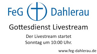 Gottesdienst Livestream 11082024  FeG Dahlerau [upl. by Ecirtak]