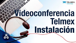 Videoconferencia Telmex La mejor solución para que tus colaboradores trabajen desde casa [upl. by Yecac]