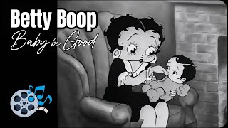 Betty Bopp  Baby be Good  1935 HD [upl. by Amis127]