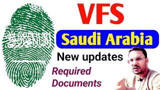 Vfs Saudi Arabia new updates  vfs Appointment and required documents [upl. by Murdock]