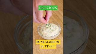 BEST Bone Marrow Butter Recipe butter healthyrecipes cooking [upl. by Halsted]