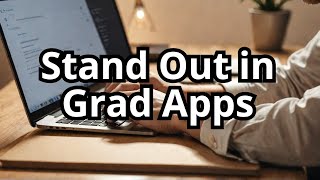 Boost Your Grad School Personal Statement How to Stand Out [upl. by Nirek]