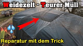 Weidezelt reparieren mit dem Trick  Zelt hält nicht mal Regen aus ‼️ Teurer Schrott [upl. by Jarlen]