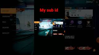 My sub id  My sub id poro 😌  shorts short viralsong garena free fire [upl. by Atokad]