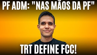 Concurso PF Administrativo MGI revela o que falta Concurso TRT PE é FCC ICMBio TCE MA e mais [upl. by Harac725]