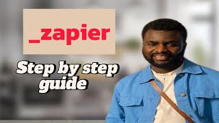 How to use Zapier for Automation 2024 A step by step guide [upl. by Mikah323]