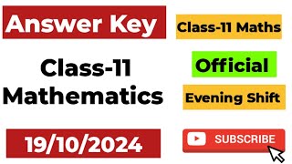 class 11 mathematics answer key evening shift mid term exam 19102024  class 11 maths answer key [upl. by Theressa]