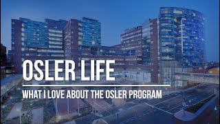 Osler Life  What I Love About the Osler Program [upl. by Aisenat]