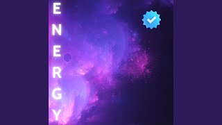 Energy [upl. by Suedaht]