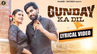 Gunday ka Dil Lyrical Video  Armaan Malik  Kritika Malik [upl. by Eenel]