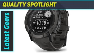 Garmin Instinct 2X Solar The Ultimate Outdoor Smartwatch [upl. by Nalla]