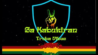 Kabukiran Tropa Vibes Karaoke [upl. by Enovad]