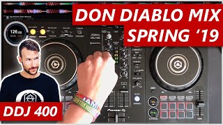 Don Diablo Live Mix  Spring 2019  DDJ 400 [upl. by Aivlys]