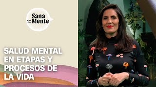 Salud mental en diversas etapas y procesos Sexualidad comunidad trabajo y jubilación  Sana Mente [upl. by Laehpar]