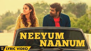 Naanum Rowdy Dhaan  Neeyum Naanum  Lyric Video  Neeti Mohan Anirudh  Thamarai  Vignesh Shivan [upl. by Erlin672]