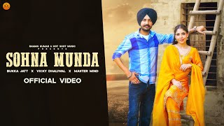 SOHNA MUNDA Official Video  Bukka Jatt  Vicky Dhaliwal  Punjabi songs 2024 Punjabi Songs [upl. by Murphy547]