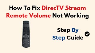 How To Fix DirecTV Stream Remote Volume Not Working [upl. by Leinad795]