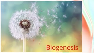 Biogenesis and the Origin of Life Explained in 6 Minutes [upl. by Nolyaw]