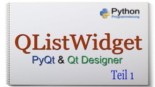 PyQt amp Qt Designer Kurs QListWidget 016 [upl. by Oicangi]