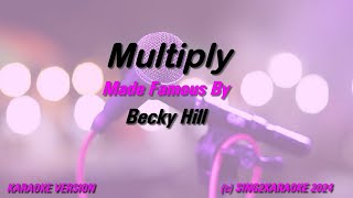 Becky Hill Multiply Karaoke Version Lyrics [upl. by Nawor288]