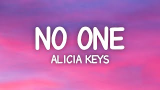 Alicia Keys  No One Lyrics [upl. by Buckie]