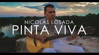 Nicolas Losada  Pinta Viva Video oficial [upl. by Esdras291]