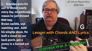 Grandpa was a Carpenter  Lesson with Chords Lyrics and 17 Subtitles lesson guitarlesson howto [upl. by Muffin]