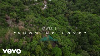 Raspec1  Show Me Love Official Teaser [upl. by Morganstein467]