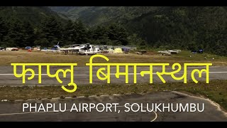 Phaplu Airport Solukhumbu [upl. by Lamrej885]