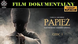 PAPIEŻ NAJPOTĘŻNIEJSZE NARZĘDZIE KOŚCIOŁA CZ1 Film Dokumentalny Historie Wojenne [upl. by Hemminger]