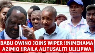 BABU OWINO JOINS WIPER NIMEHAMA AZIMIO RAILA ULIAMUA KUTUSALITI  MUSEVENI NITALETA MAANDAMANO [upl. by Blase]