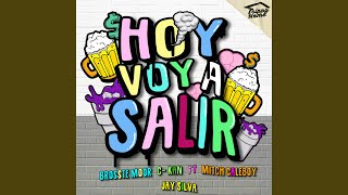 Hoy Voy a Salir [upl. by Helbonnah]