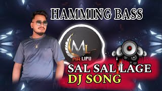 SAL SAL LAGE  DJ SONG HAMMING BASS  PRIVATE SONG wive ODIA SONG [upl. by Durand]