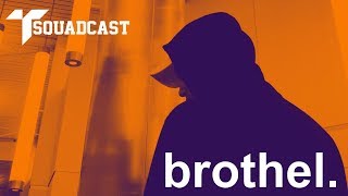 Brothel 2018 DJ Mix Terrorhythm Squadcast [upl. by Sivrat337]