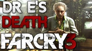 Far Cry 3  Dr Earnhardt death [upl. by Anayaran]