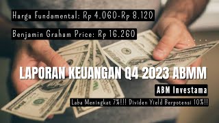 Laporan Keuangan Q4 2023 Saham ABMM ABM Investama  Harga Fundamental Rp 4060Rp 8120 [upl. by Sinaj93]