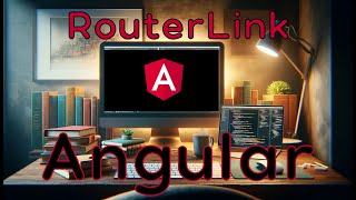 Angular  RouterLink  Cómo crear enlaces para las rutas [upl. by Dame271]