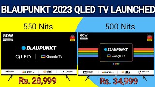 Blaupunkt 2023 QLED Tv Launched in India [upl. by Velleman]