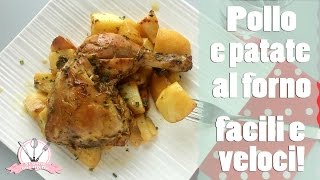 POLLO E PATATE AL FORNO  FACILI E VELOCI [upl. by Dailey343]