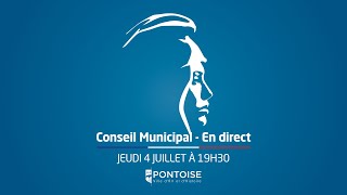 Conseil municipal de Pontoise  04 Juillet 2024 [upl. by Eiramanit]