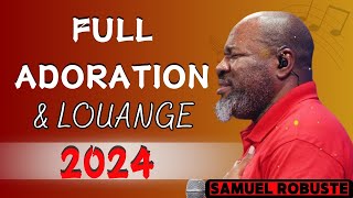 FULL ADORATION 2024  ÉVANGÉLISTE SAMUEL ROBUSTE  La Lumière de Dieu🙌 livestream [upl. by Pastelki881]