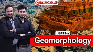 Geomorphology Open Class 2  Geography Optional  Himanshu Sir  Pranjal Sir [upl. by Khalil]