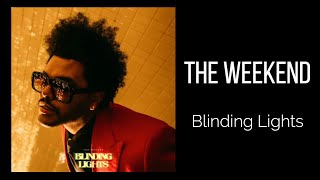 THE WEEKEND  Blinding Lights  Subtitulado  Ingles  Español [upl. by Idleman]