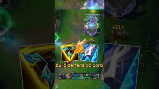 CORKI ADC COM A BUILD PERFEITA  LEAGUE OF LEGENDS shorts leagueoflegends lolshorts corki [upl. by Aniarrol]